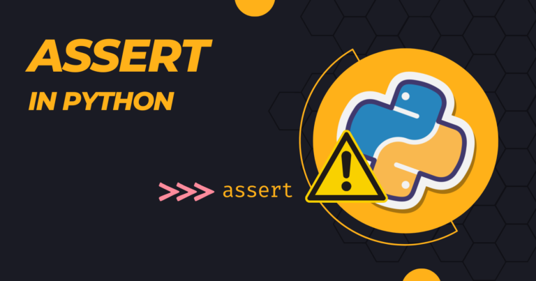 Read more about the article Understanding assert For Debugging In Python