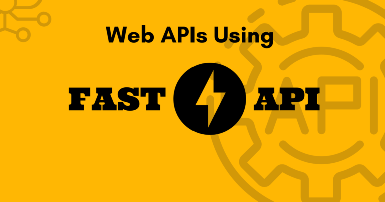 Read more about the article How To Build APIs Using FastAPI In Python With Examples