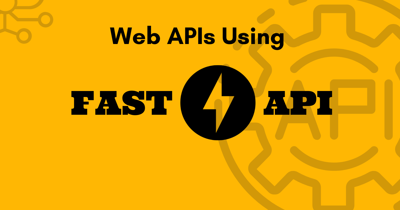 You are currently viewing How To Build APIs Using FastAPI In Python With Examples