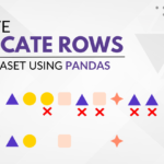 How to Find and Delete Duplicate Rows from Dataset Using pandas