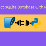 How To Connect SQLite Database With Python