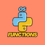 10 Useful yet Rarely Used OS Functions in Python